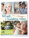 Mlad v kadm vku - Elizabeth Adlam; Jane Feinmann; Jane Gartonov