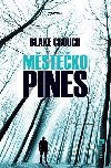 MSTEKO PINES - Blake Crouch