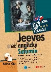 Jeeves aneb anglick Saturnin - dvojjazyn kniha pro pokroil + MP3 CD - Pelham Grenville Wodehouse