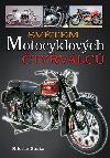 Svtem motocyklovch tyvlc - Miloslav Straka