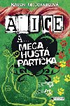 Alice a... Mega hust partika - Karen McCombieov