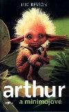 ARTHUR A MINIMOJOV - Luc Besson