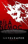 Bl nemoc - Karel apek