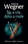 p a vtr, dka a moe - Robert M. Wegner