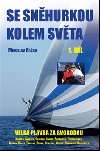 Se Snhurkou kolem svta 1. - Miroslav Raan