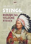 Indini na vlen stezce - Miloslav Stingl