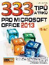 333 TIP A TRIK PRO MS OFFICE 2013 - Karel Klatovsk