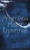 Promna Mary Dyerov - Michelle Hodkin