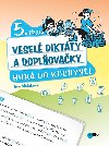 Vesel diktty a doplovaky 5. tda - Edika