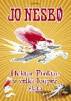 DOKTOR PROKTOR A VELKÁ ZLATÁ LOUPEŽ - Jo Nesbo