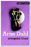 Evropsk blues - Arne Dahl