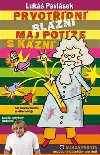 Prvotdn blzni maj pote s kzn - Luk Pavlsek