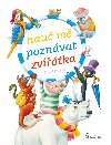 Nau m poznvat zvtka - Pavel Pecina