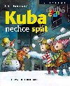Kuba nechce spt - Petra Braunov