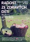 Radost ze zdravch dt + DVD - Vladimra Strnadelov; Jan Zerzn