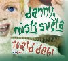 Danny, mistr svta - CD - Roald Dahl; Frantiek Nmec; Ilja Racek; Josef Somr