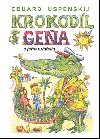 Krokodl gea a jeho priatelia - Eduard Uspenskij