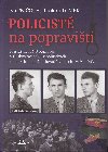 POLICIST NA POPRAVITI - Pejoch, Tomek