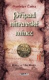 Ppad nitravsk mince - Stanislav eka