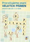 Procviujeme psan velkch psmen - pracovn seit pro 7. - 9. ronk - Lenka Bianov