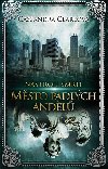 Nástroje smrti 4: Msto padlých andl - Cassandra Clareová