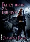 JEDEN HROB ZA DRUHÝM - Jeaniene Frost