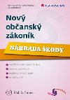 Nov obansk zkonk - Nhrada kody - Petr Novotn; Pavel Koukal; Eva Zahoov