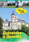 Ostravsko a Opavsko Ottv turistick prvodce - Ottovo nakladatelstv