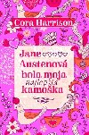 Jane austenov bola moja kamoka - Cora Harrison