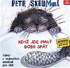 Kdy jde mal bobr spt - Oldich Kaiser; Ji Lbus; Jaroslava Kremerov; Petr Skoumal