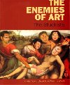 The enemies of art - Robert Jans,Edward Lucie Smith,Charles Thomson