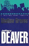 Shallow Graves - Jeffery Deaver