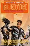 Morituri - Simon R. Green