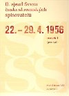 II. sjezd Svazu eskoslovenskch spisovatel 22.-29. 4. 1956 (protokol) - Michal Bauer