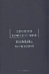 Dialektika osvcenstv - Theodore W. Adorno,Max Horkheimer