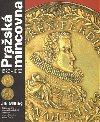 Prask mincovna 1526 - 1856 - Ji Militk