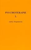 Psychoterapie I. - Andrej Dragomireck