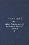 Ideje k ist fenomenologii a fenomenologick filosofii  II. - Edmund Husserl
