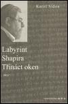 Labyrint / Shapira / Tinct oken - Karol Efraim Sidon