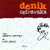 DENIK OSTRAVAKA - Ostravak Ostravski; Ren motek