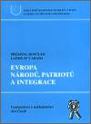 Evropa nrod, patriot a integrace - Ladislav Cabada,Pemysl Roslek