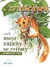 tvrtocsek aneb moje zitky se zvtky - D. Lm; Pavel Prochzka