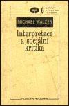 Interpretace a sociln kritika - Michael Walzer