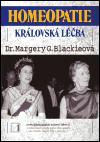 Homeopatie - krlovsk lba - Margery G. Blackieov
