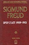 Spisy z let 1909-1913 - Sigmund Freud