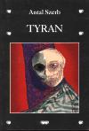 Tyran - Antal Szerb