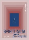 Spiritualita (nejen) pro skeptiky - Petr Samojsk
