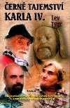 ern tajemstv Karla IV. - Lev Tygr; Viliam Poltikovi