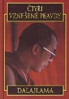TYI VZNEEN PRAVDY - Jeho Svatost Dalajlama