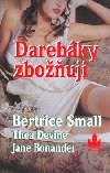 DAREBKY ZBOUJI - Bertrice Small